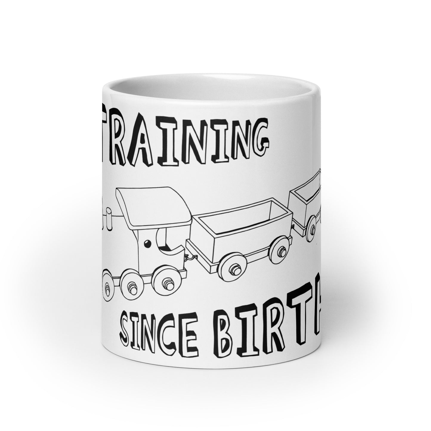 Training Since Birth Mug