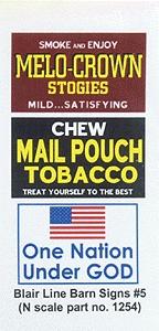 Blair Line 1254 N Scale Barn Sign Decals -- Set #5 - Melo Crown Stogies, Mail Pouch, One Nation