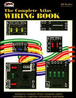 Atlas 12 All Scale The Complete Atlas Wiring Book
