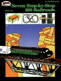 Atlas 13 HO Seven Step-by-Step HO Railroads