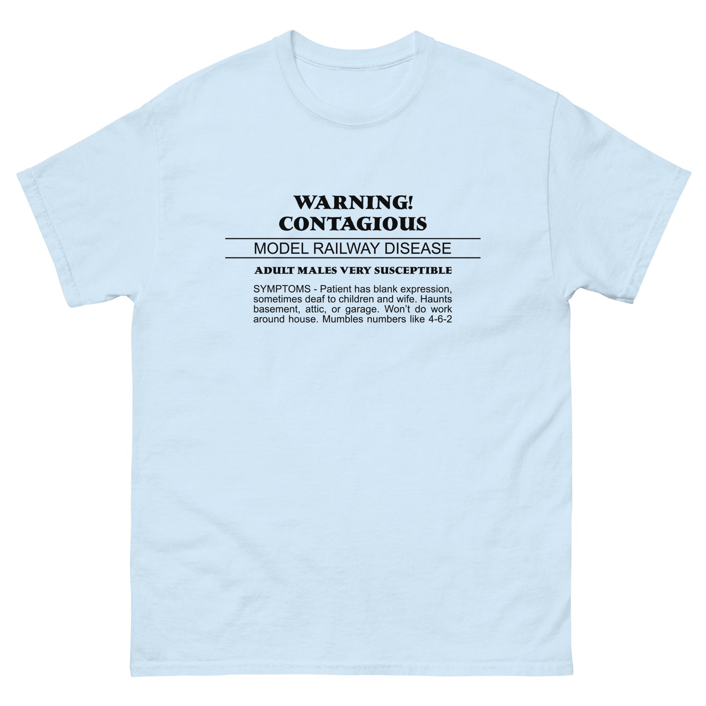Warning - Model Railway Disease T-Shirt