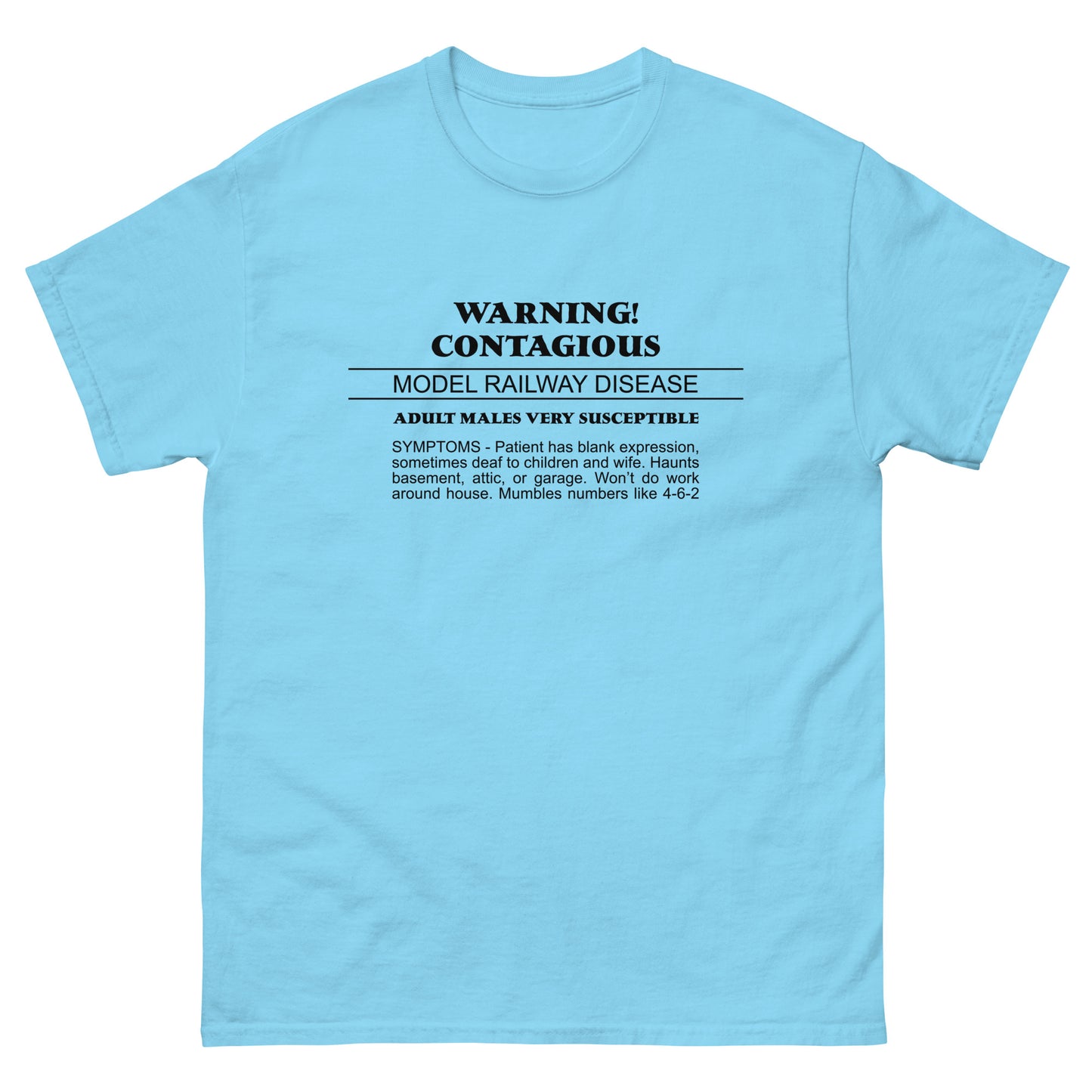 Warning - Model Railway Disease T-Shirt