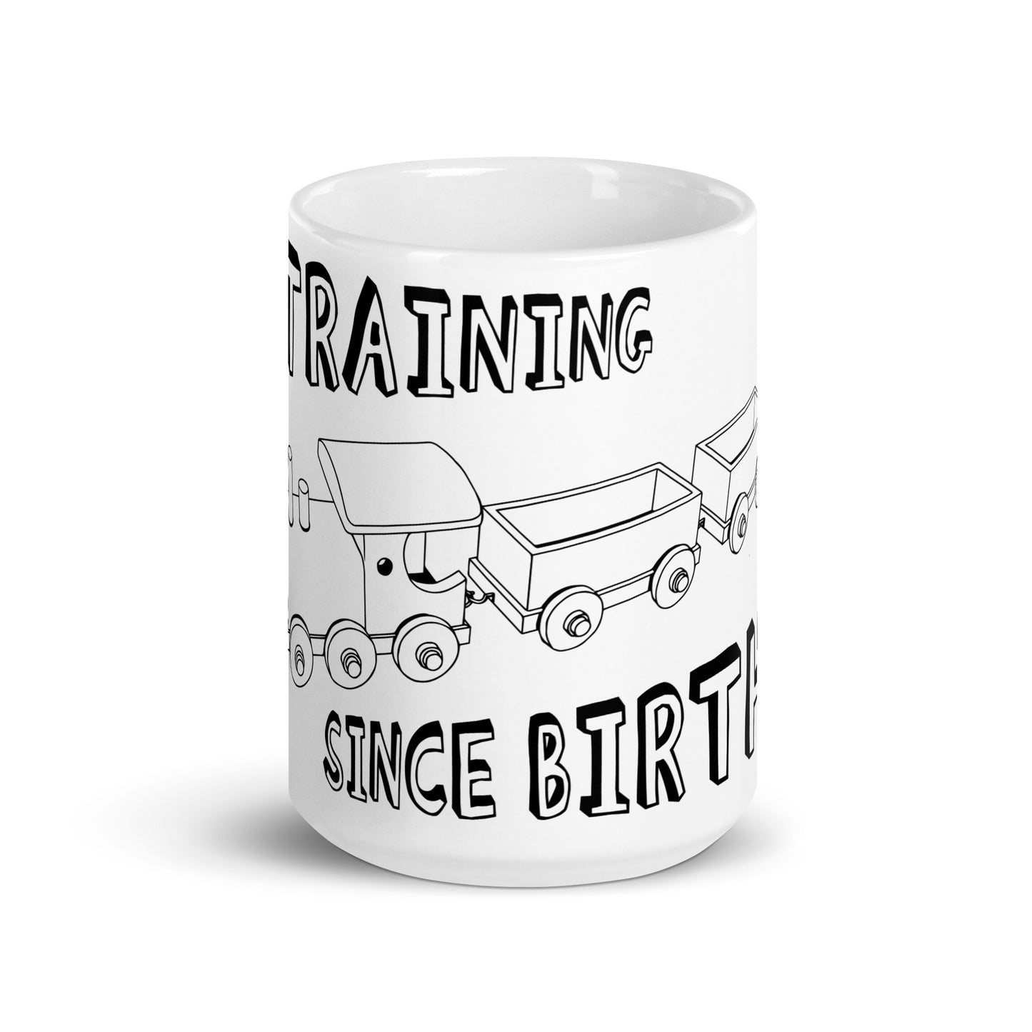 Training Since Birth Mug