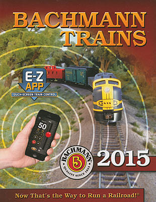 Bachmann 99815 All Scale 2015 Bachmann Catalog
